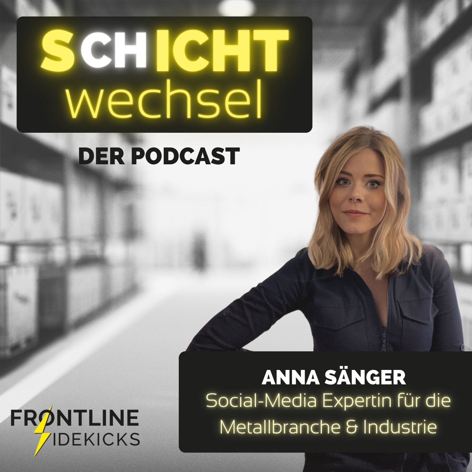 019 Social Media in der Industrie: Eine effektive Waffe gegen den Fachkräftemangel - Interview mit Anna Sänger, Social Media Expertin & Schweißerin